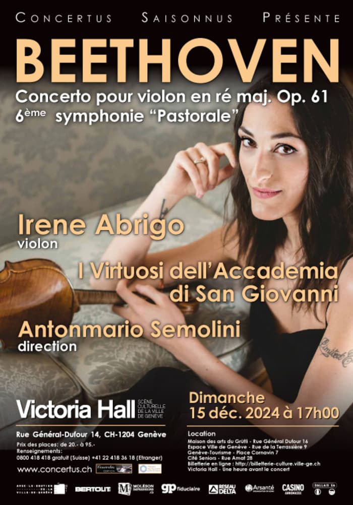I Virtuosi dell’Accademia di San Giovanni; Antonmario Semolini, direction; Irene Abrigo, violon; L. van Beethoven; Concerto pour violon; 6e Symphonie