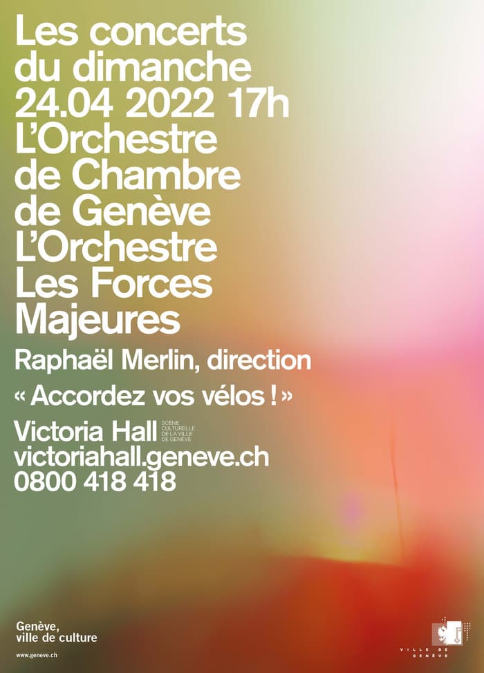 L'Orchestre de Chambre de Genève ; Orchestre des Forces Majeures