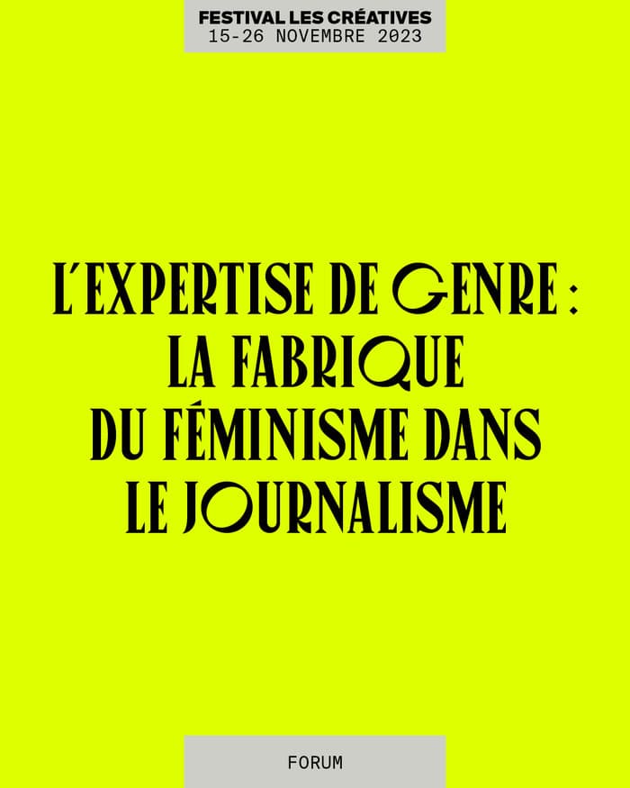 L’EXPERTISE DE GENRE : LA FABRIQUE DU FÉMINISME DANS LE JOURNALISME