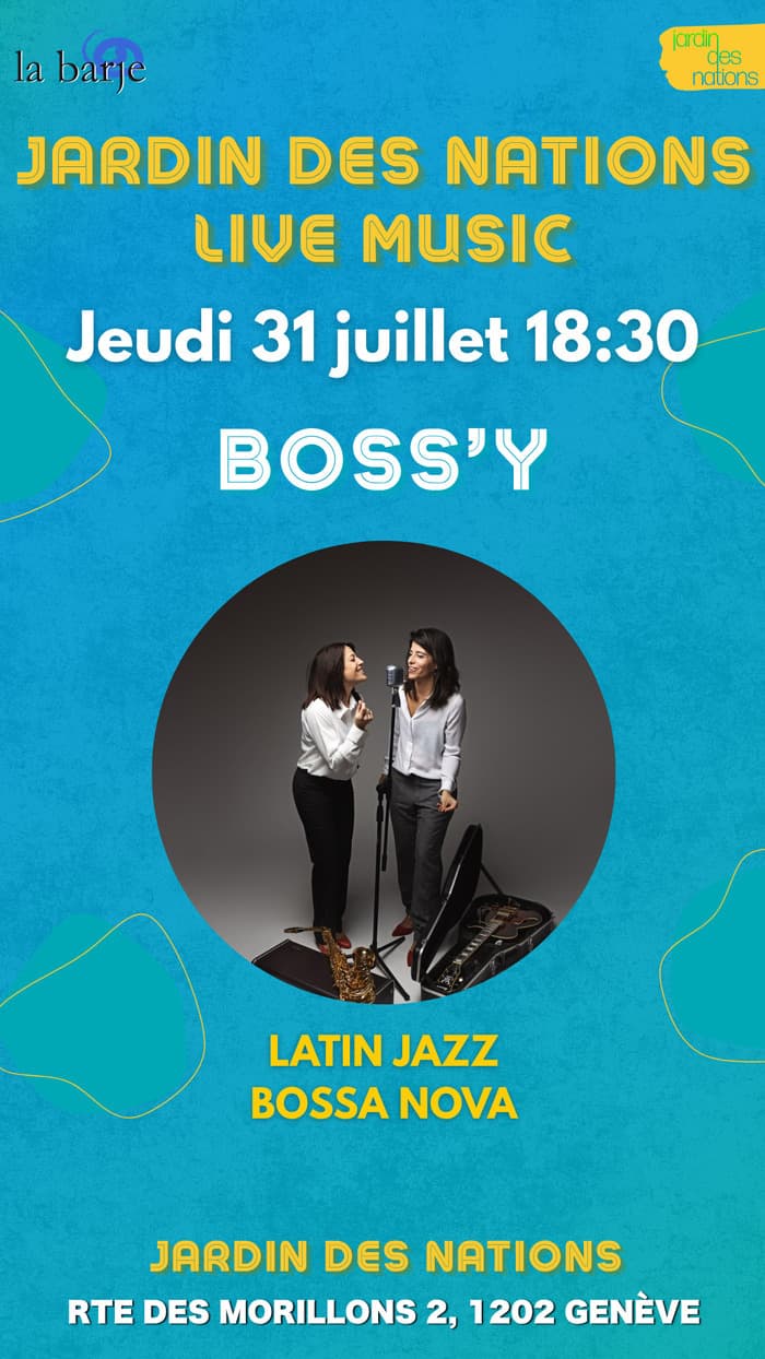 Live music au Jardin des Nations : BOSS’Y