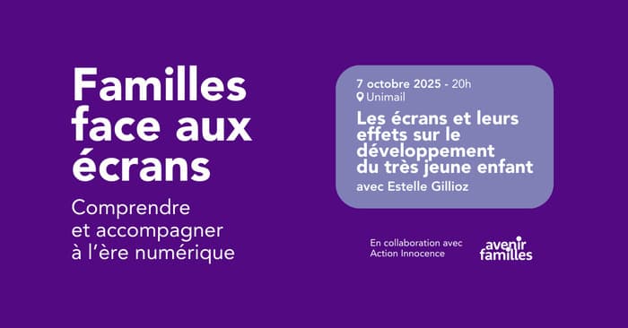 Conférence – Les écrans et leurs effets sur le développement du très jeune enfant