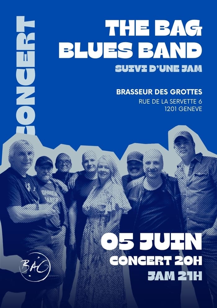 The BAG Blues Band suivi d'une JAM