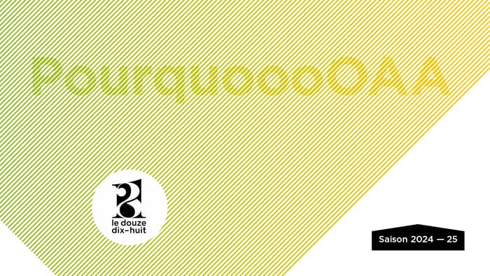 PourquoooOAA | Jeune public - Théâtre 👧
