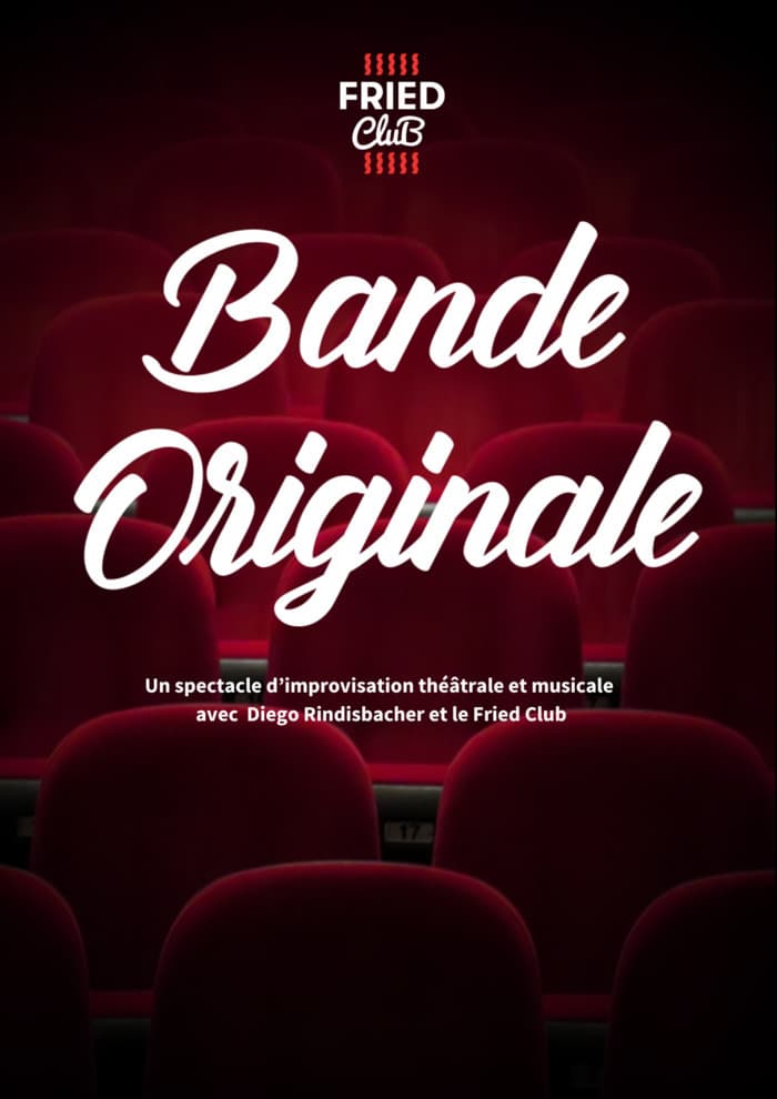 Festival d'improvisation La Scène est à nous ! Bande Originale par le Fried Club