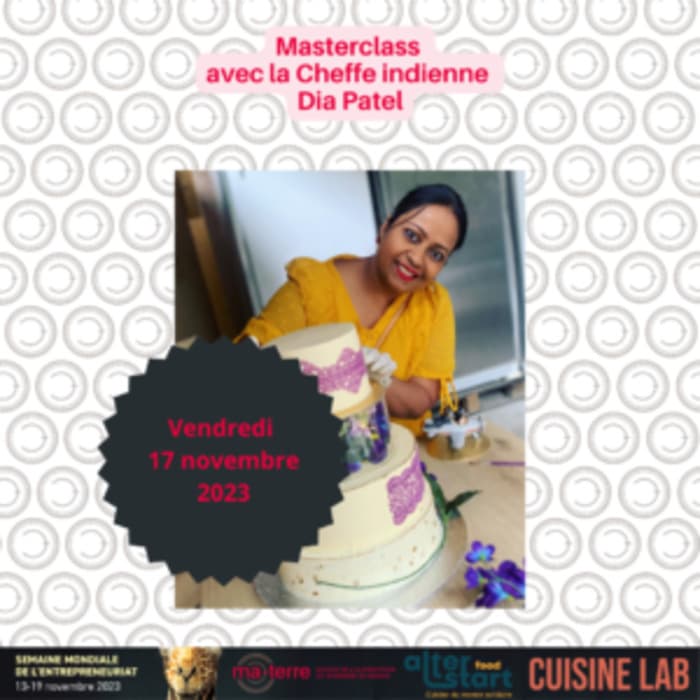 Masterclass avec la Cheffe indienne Dia Patel (Alter Start Food)