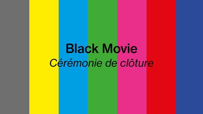 BLACK MOVIE - Cérémonie de clôture