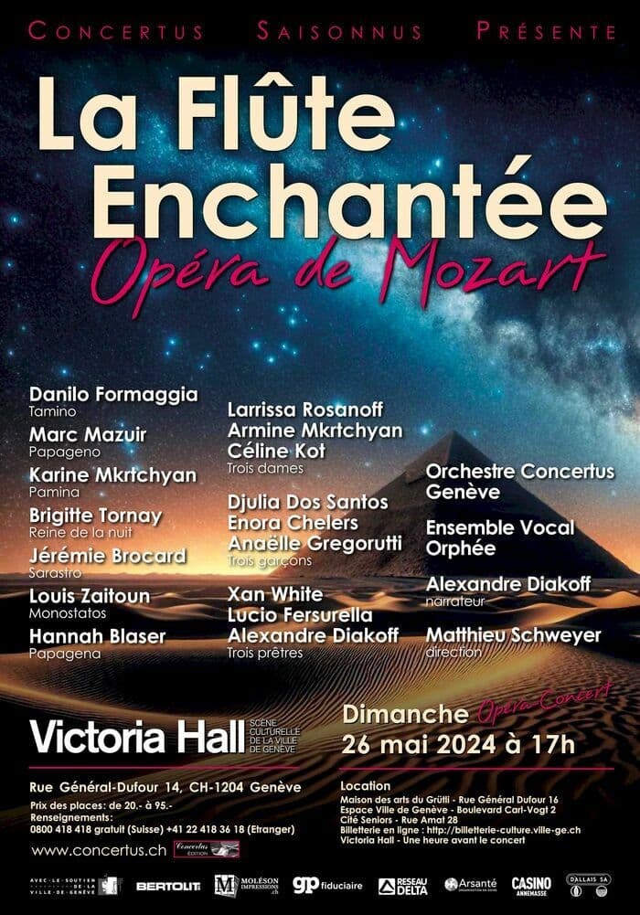 Orchestre Concertus Genève; Ensemble Vocal Orphée
«La Flûte enchantée», opéra de Mozart