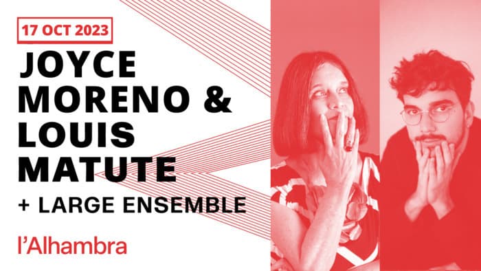 JOYCE MORENO & LOUIS MATUTE + LARGE ENSEMBLE