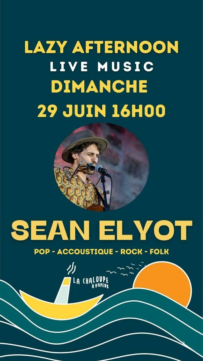 Lazy afternoon à la Chaloupe : Sean Elyot