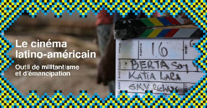 FILMAR 25e édition – Table ronde | Le cinéma latino-américain
