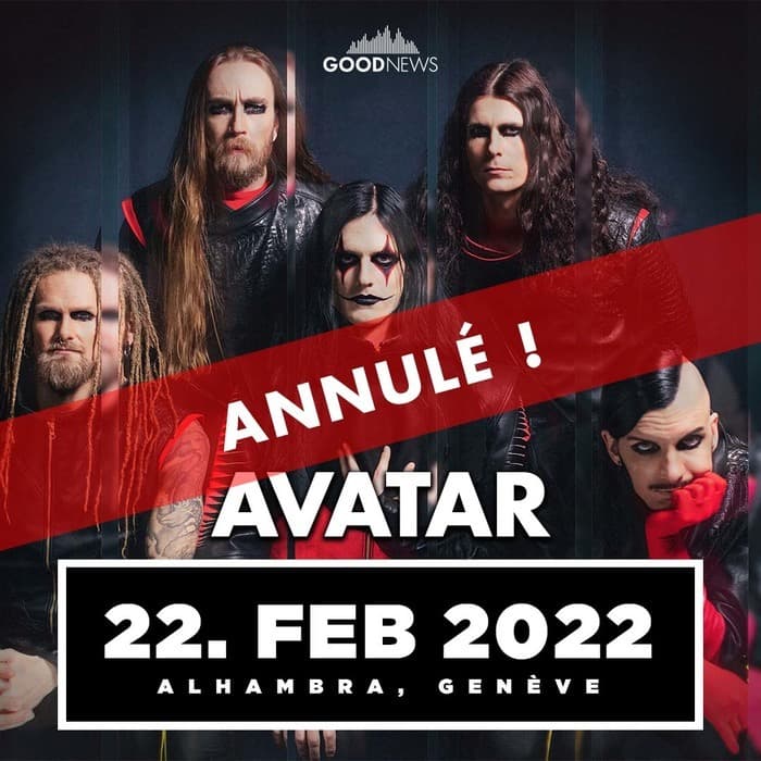 AVATAR !!! Concert Annulé !!!