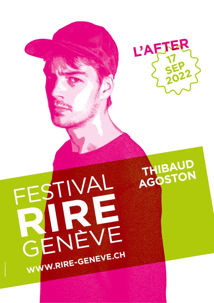 L’AFTER DU FESTIVAL DU RIRE DE GENÈVE | Thibaud Agoston