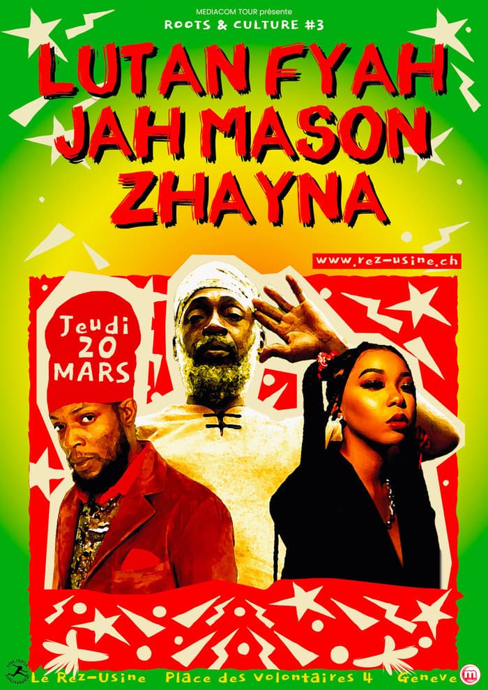 LUTAN FYAH + JAH MASON + ZHAYNA