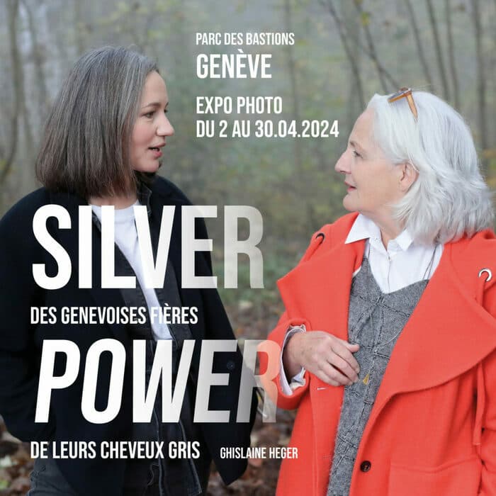 Exposition "SILVER POWER – des Genevoises fières de leurs cheveux gris"