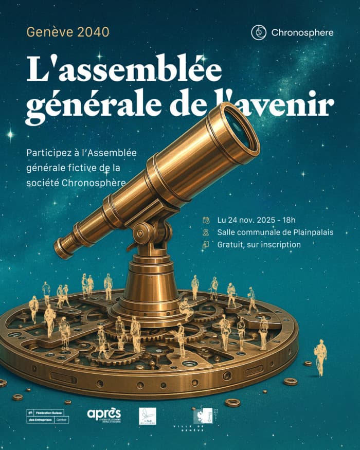 Genève 2040: l'Assemblée générale de l'avenir - Participez à l'Assemblée générale fictive de l'entreprise Chronosphère