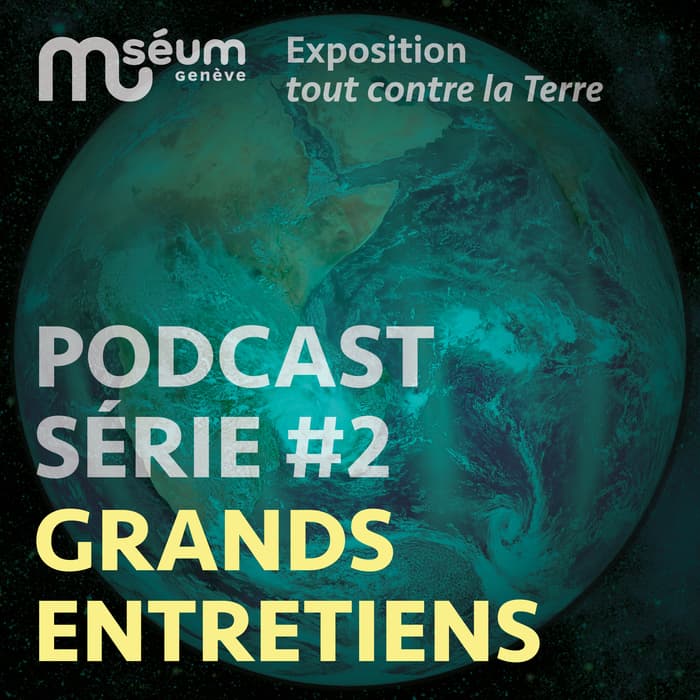 tout contre la Terre, Grands Entretiens