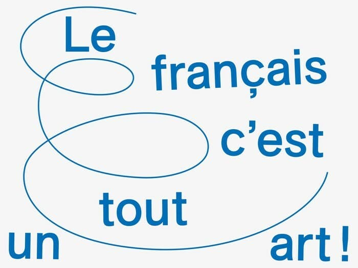 Le français c'est tout un art