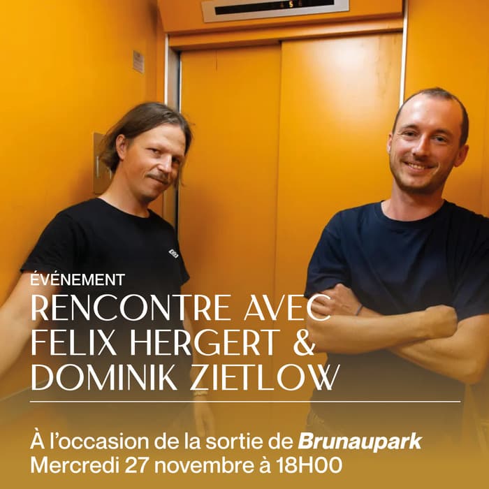 RENCONTRE et SÉANCE SPÉCIALE: 🏠BRUNAUPARK (2023) de Felix Hergert & Dominik Zietlow!