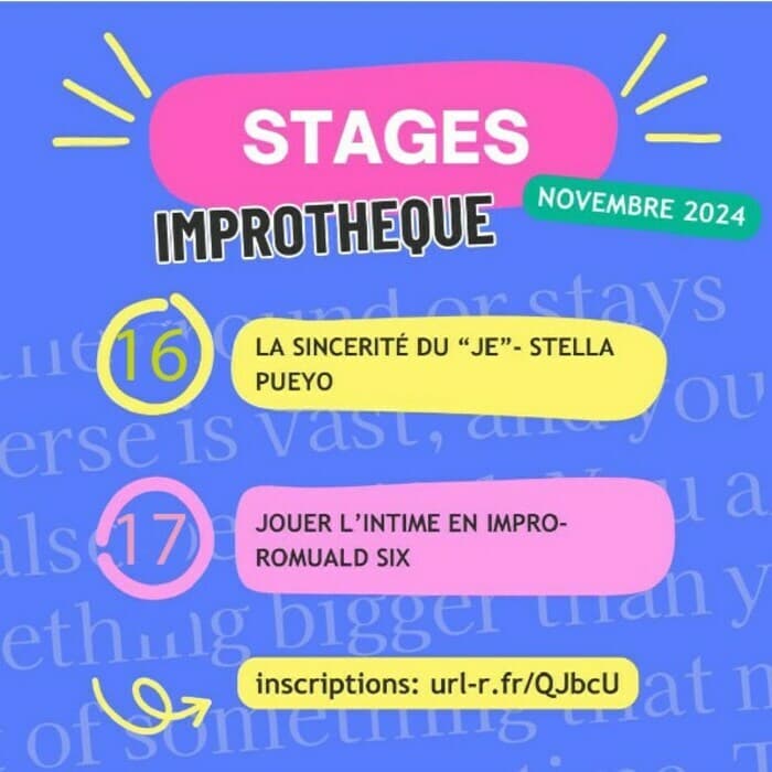 Stages d'impros : sincérité du Je et intimité en impro