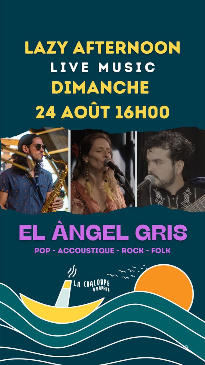 🎶 Lazy Afternoon à La Chaloupe : El Ángel Gris