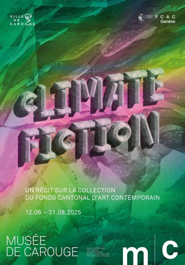 Exposition "Climate Fiction : un récit sur la collection du Fonds cantonal d’art contemporain"