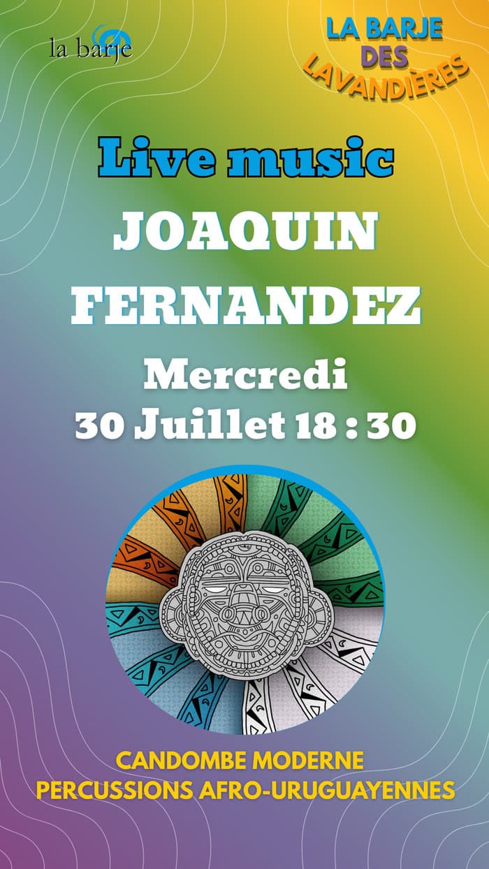 Live music à la Barje des Lavandières : Joaquin Fernandez