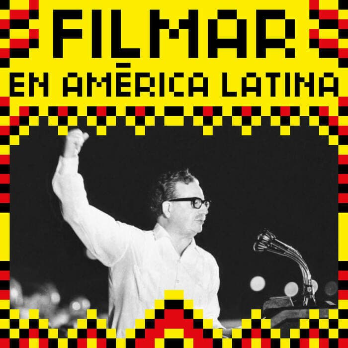 FILMAR 25e édition – Salvador Allende