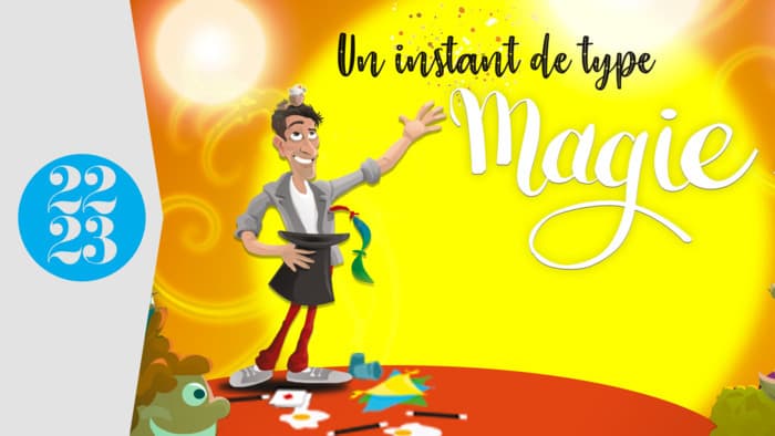 UN INSTANT DE TYPE MAGIE