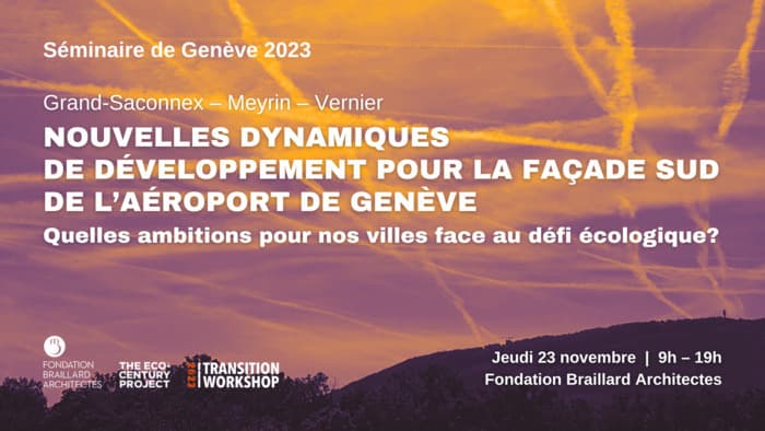 Dynamiques de développement pour la façade sud de l'aéroport de Genève: quelles ambitions pour nos villes face aux défis climatique et écologique?