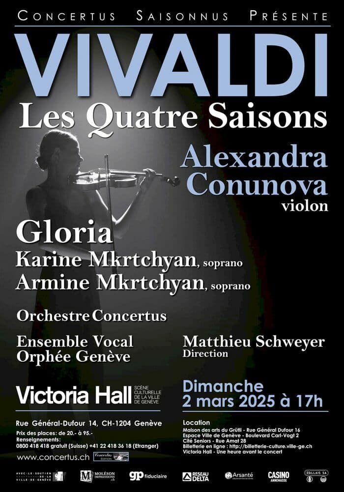 Vivaldi – Les Quatre Saisons: Alexandra Conunova, violon, et Gloria; Orchestre Concertus; Ensemble Vocal Orphée Genève; Matthieu Schweyer, direction