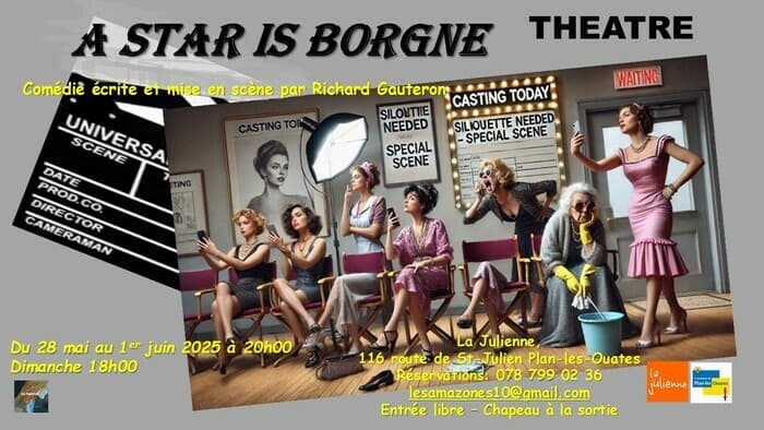 A STAR IS BORGNE comédie théâtrale écrite et mise en scène par Richard Gauteron