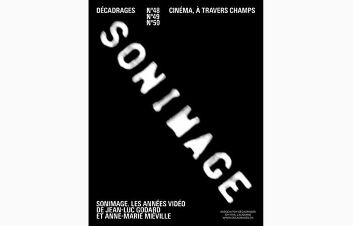 Vernissage de la revue Décadrages – Spécial «Sonimage»