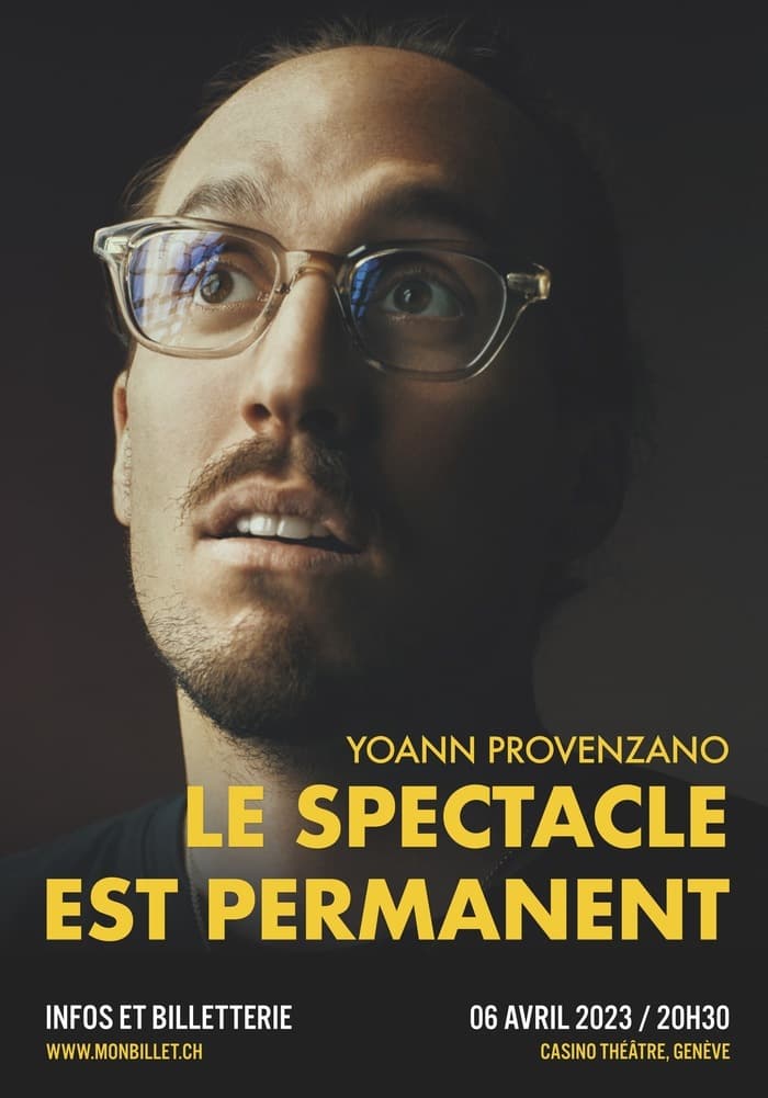 Yoann Provenzano - Le Spectacle est Permanent