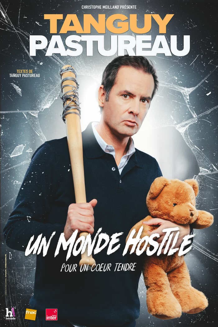 Tanguy Pastureau - "Un monde hostile (pour un cœur tendre)"