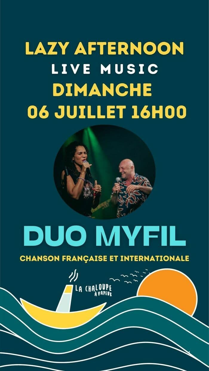 Lazy afternoon à la Chaloupe : Duo Myfil