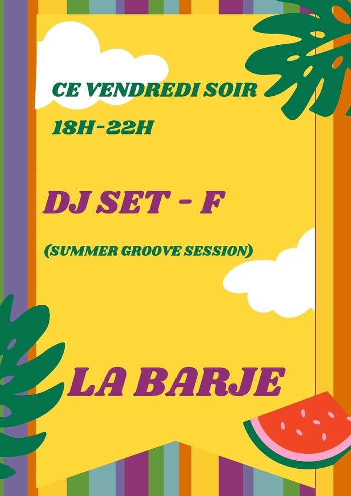 DJ SET - F // SUMMER GROOVE SESSION