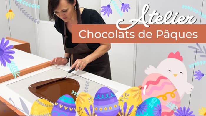 Atelier Chocolaterie spécial Pâques