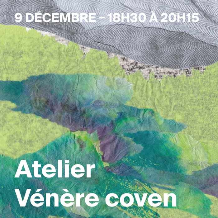 Atelier
Vénère coven
Proposé et animé par Fiona Bourdon, sexologue et psychotraumatologue