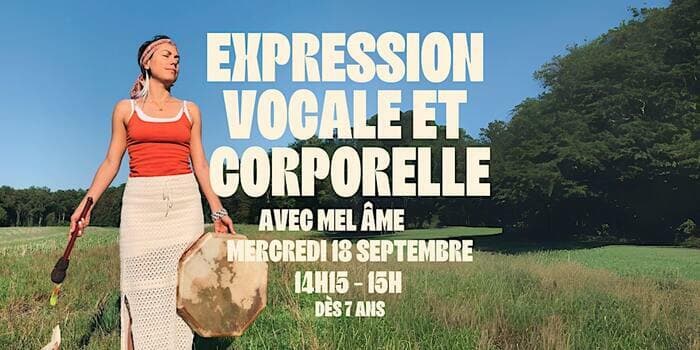 Expression Corporelle et Vocale pour toute la famille