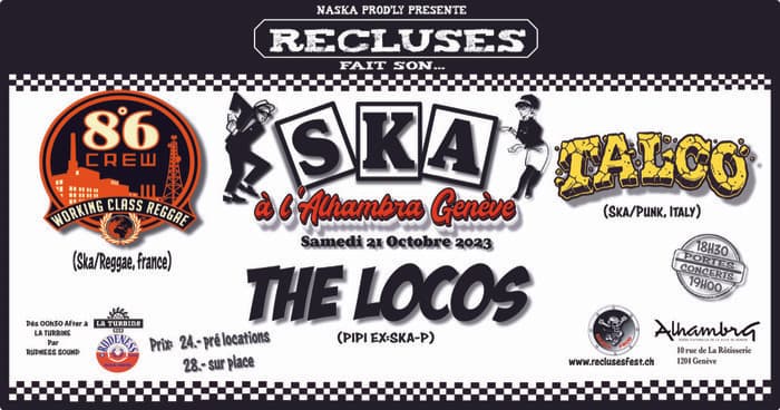 RECLUSES FAIT SON SKA : 8°6 CREW + THE LOCOS + TALCO
