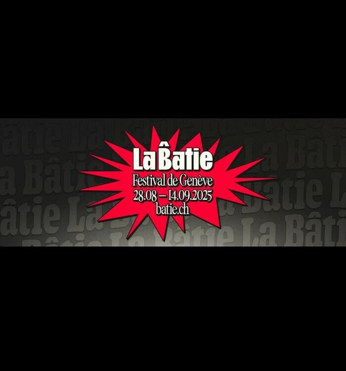 La Bâtie - Festival de Genève 2025