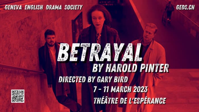 "Betrayal" de Harold Pinter, 7 - 11 March 2023, présenté en anglais