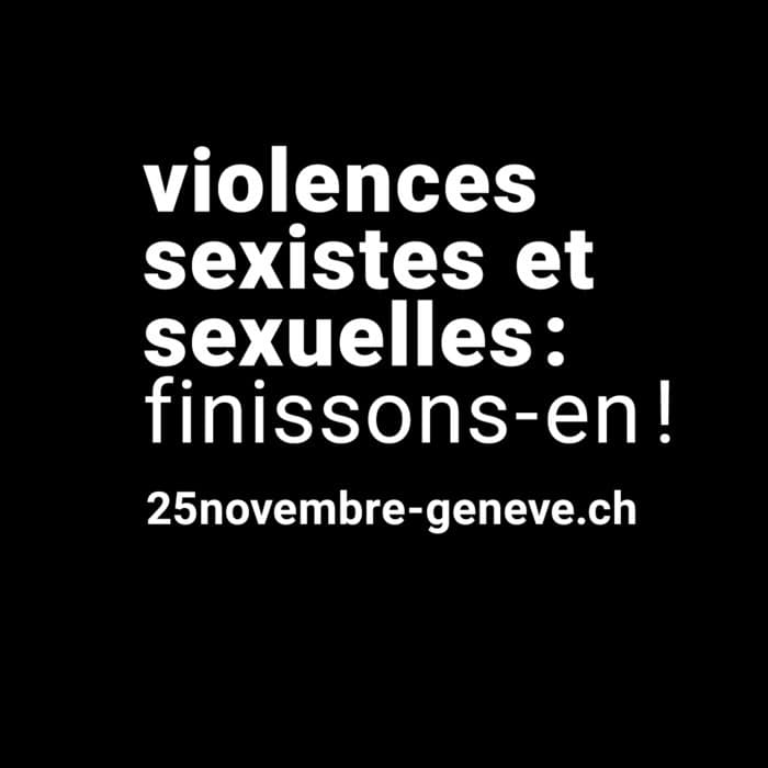 25 novembre-Genève | Violences sexistes et sexuelles : finissons-en !