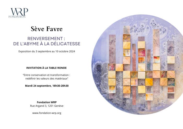 Table ronde "Renversement : de l'abyme à la délicatesse" à la Fondation WRP, mardi 24 septembre 18h30-20h30