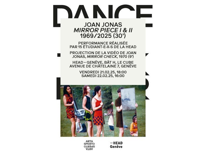 Joan Jonas, Mirror Piece I & II, 1969/2025
Performance réalisée par 15 étudiant·e·x·s de la HEAD et projection de la vidéo Mirror Check, 1970