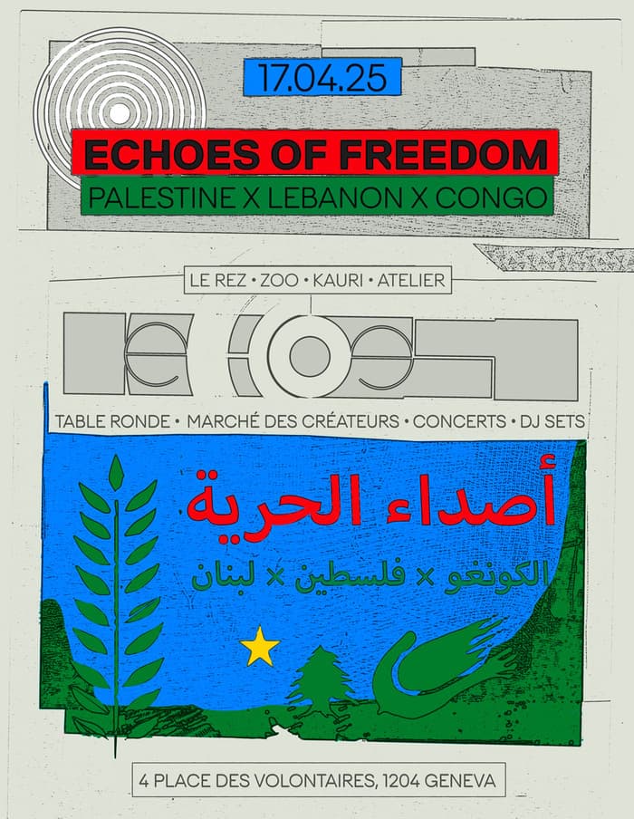 ECHOES OF FREEDOM : PALESTINE x LIBAN x CONGO