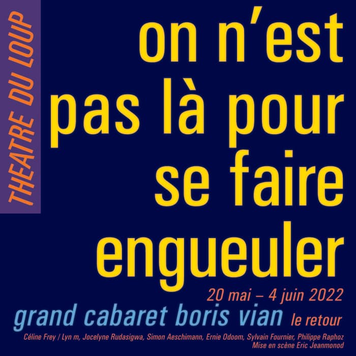 On n'est pas là pour se faire engueuler