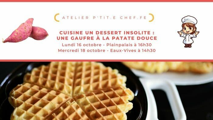 Atelier p'tit chef - Cuisine un dessert insolite