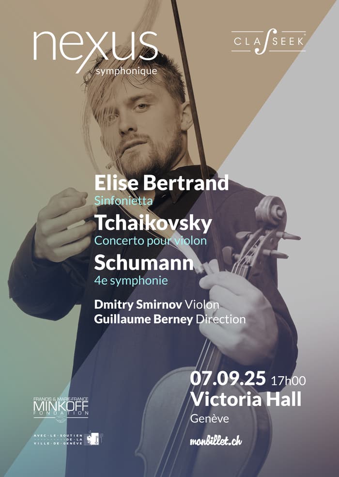 Concert symphonique de l’Orchestre Nexus, avec le violoniste Dmitry Smirnov, sous la direction de Guillaume Berney