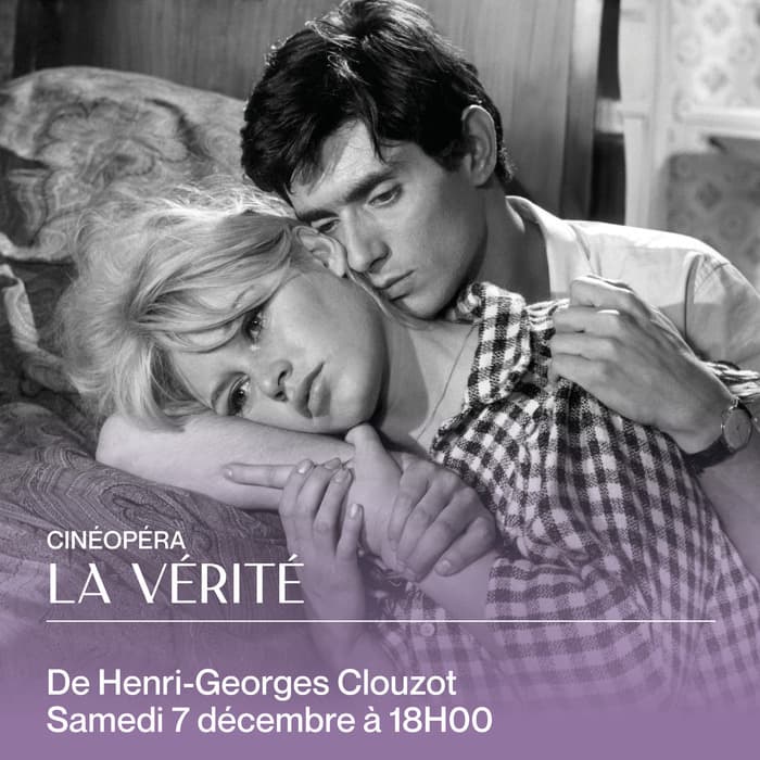CINÉOPÉRA: LA VÉRITÉ (1960) de Henri-Georges Clouzot